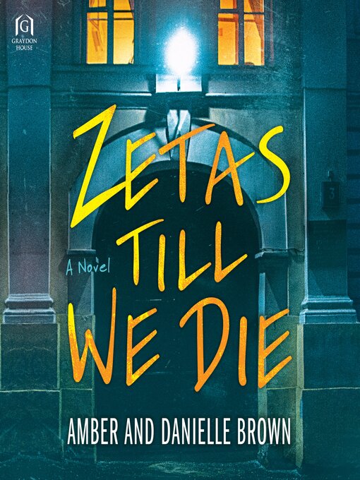 Title details for Zetas Till We Die by Amber and Danielle Brown - Wait list